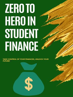 cover image of Zero to Hero in Student Finance